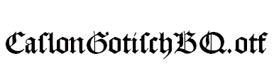 CaslonGotischBQ.otf