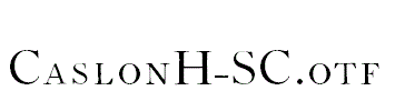 CaslonH-SC.otf