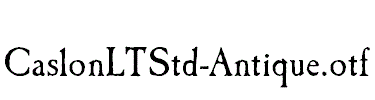 CaslonLTStd-Antique.otf