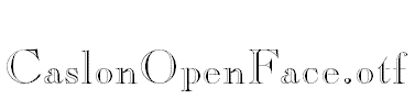 CaslonOpenFace.otf