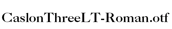 CaslonThreeLT-Roman.otf