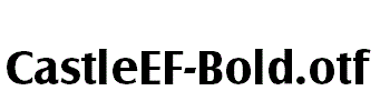 CastleEF-Bold.otf
