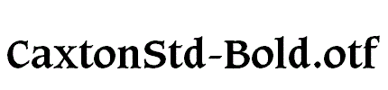 CaxtonStd-Bold.otf
