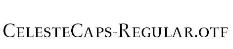 CelesteCaps-Regular.otf