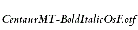 CentaurMT-BoldItalicOsF.otf