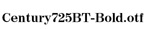 Century725BT-Bold.otf