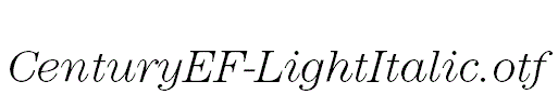 CenturyEF-LightItalic.otf