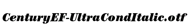 CenturyEF-UltraCondItalic.otf