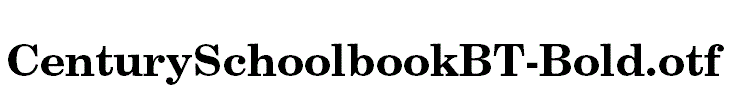 CenturySchoolbookBT-Bold.otf