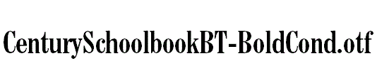 CenturySchoolbookBT-BoldCond.otf