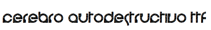 Cerebro-Autodestructivo.ttf