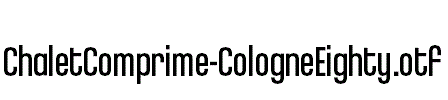 ChaletComprime-CologneEighty.otf
