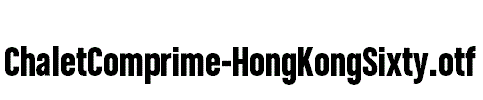 ChaletComprime-HongKongSixty.otf