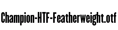 Champion-HTF-Featherweight.otf