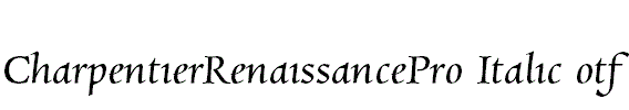 CharpentierRenaissancePro-Italic.otf