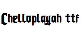 Chelloplayah.ttf