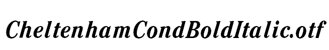 CheltenhamCondBoldItalic.otf