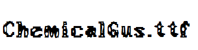 ChemicalGus.ttf