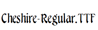 Cheshire-Regular.TTF