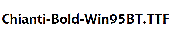 Chianti-Bold-Win95BT.TTF