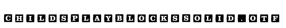 ChildsPlayBlocksSolid.otf