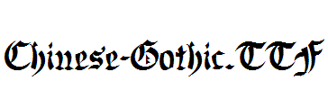 Chinese-Gothic.TTF