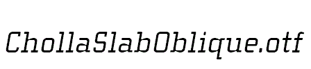 ChollaSlabOblique.otf