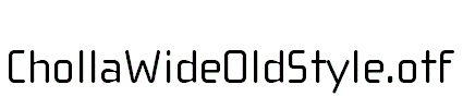 ChollaWideOldStyle.otf
