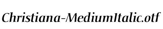 Christiana-MediumItalic.otf
