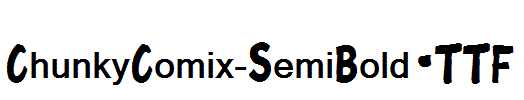 ChunkyComix-SemiBold.TTF