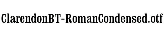 ClarendonBT-RomanCondensed.otf