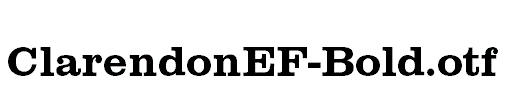 ClarendonEF-Bold.otf