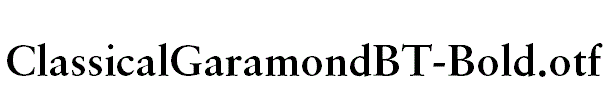 ClassicalGaramondBT-Bold.otf