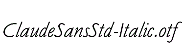 ClaudeSansStd-Italic.otf