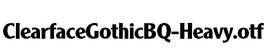 ClearfaceGothicBQ-Heavy.otf
