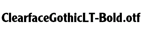 ClearfaceGothicLT-Bold.otf