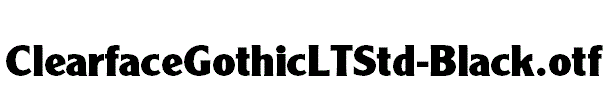 ClearfaceGothicLTStd-Black.otf