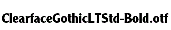 ClearfaceGothicLTStd-Bold.otf