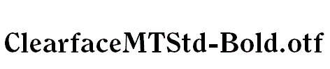 ClearfaceMTStd-Bold.otf