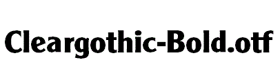 Cleargothic-Bold.otf