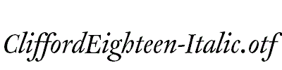 CliffordEighteen-Italic.otf