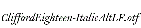 CliffordEighteen-ItalicAltLF.otf