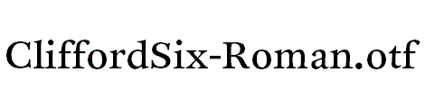 CliffordSix-Roman.otf