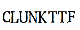 Clunk.TTF
