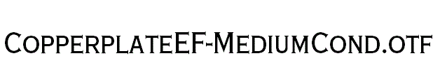 CopperplateEF-MediumCond.otf