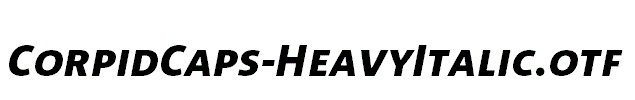 CorpidCaps-HeavyItalic.otf