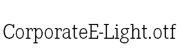 CorporateE-Light.otf