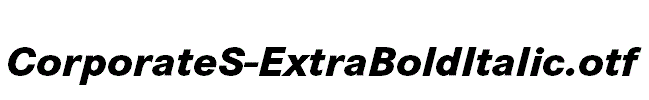 CorporateS-ExtraBoldItalic.otf
