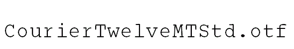 CourierTwelveMTStd.otf