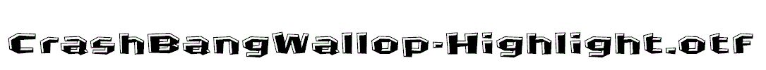 CrashBangWallop-Highlight.otf